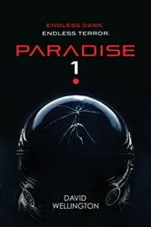 Book cover of Paradise-1 by David Wellington