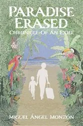 Book cover of Paradise Erased by Miguel Ángel Monzón