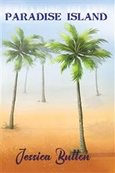 Book cover of Paradise Island by Jessica Button
