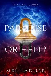 Book cover of PARADISE OR HELL? by Mel Ladner