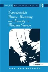 Book cover of Paradosiaká: Music, Meaning and Identity in Modern Greece by Eleni Kallimopoulou