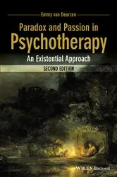 Book cover of Paradox and Passion in Psychotherapy (2nd ed.) by Emmy van Deurzen