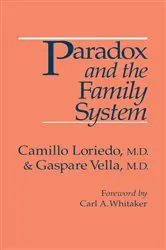 Book cover of Paradox And The Family System by Camillo Loriedo