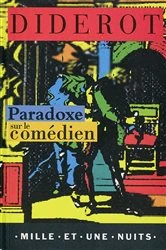 Book cover of Paradoxe sur le comédien by Denis Diderot