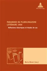 Book cover of Paradoxes du plurilinguisme littéraire 1900 by Marc Maufort
