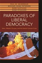 Book cover of Paradoxes of Liberal Democracy by Paul M. Sniderman