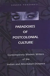 Book cover of Paradoxes of Postcolonial Culture by Sandra Ponzanesi