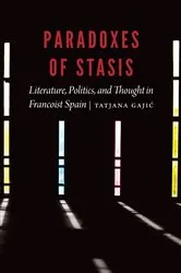 Book cover of Paradoxes of Stasis by Tatjana Gajic
