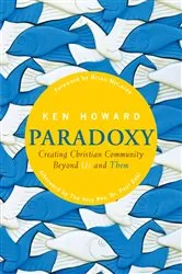 Book cover of Paradoxy: Creating Christian Community beyond Us and Them by Ken Howard