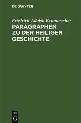 Book cover of Paragraphen zu der heiligen Geschichte by Friedrich Adolph Krummacher
