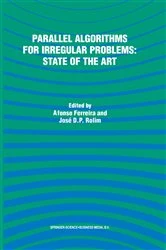 Book cover of Parallel Algorithms for Irregular Problems: State of the Art by Alfonso Ferreira