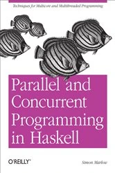 Book cover of Parallel and Concurrent Programming in Haskell by Simon Marlow