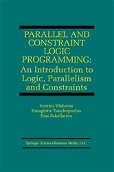 Book cover of Parallel and Constraint Logic Programming by Ioannis Vlahavas