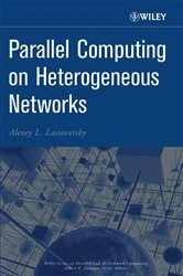 Book cover of Parallel Computing on Heterogeneous Networks by Alexey L. Lastovetsky