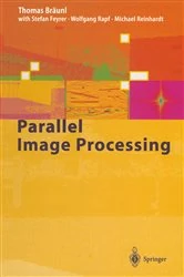 Book cover of Parallel Image Processing by T. Bräunl