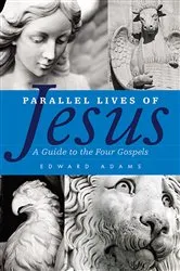 Book cover of Parallel Lives of Jesus by Edward Adams