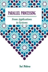 Book cover of Parallel Processing from Applications to Systems by Dan I. Moldovan