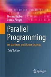Book cover of Parallel Programming (3rd ed.) by Thomas Rauber