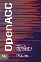 Book cover of Parallel Programming with OpenACC by Rob Farber