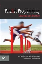 Book cover of Parallel Programming by Bertil Schmidt Ph.D.