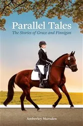 Book cover of Parallel Tales The Stories of Grace and Finnigan by Amberley Marsden