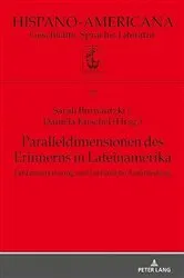 Book cover of Paralleldimensionen des Erinnerns in Lateinamerika by Jan-Henrik Witthaus