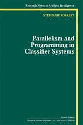 Book cover of Parallelism and Programming in Classifier Systems by Stephanie Forrest