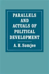 Book cover of Parallels and Actuals of Political Development by A.H. Somjee