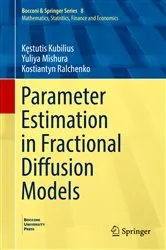 Book cover of Parameter Estimation in Fractional Diffusion Models by Kęstutis Kubilius