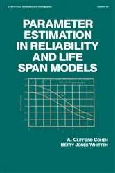 Book cover of Parameter Estimation in Reliability and Life Span Models by Unknown