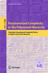 Book cover of Parameterized Complexity in the Polynomial Hierarchy by Ronald de Haan