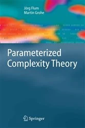 Book cover of Parameterized Complexity Theory by J. Flum