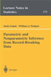 Book cover of Parametric and Nonparametric Inference from Record-Breaking Data by Unknown