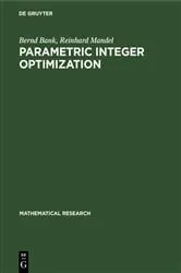 Book cover of Parametric Integer Optimization by Bernd Bank