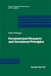 Book cover of Parametrized Measures and Variational Principles by Pablo Pedregal