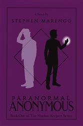 Book cover of Paranormal Anonymous by Stephen Marengo