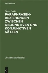 Book cover of Paraphrasenbeziehungen zwischen disjunktiven und konjunktiven Sätzen by Claus Oetke