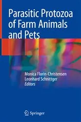 Book cover of Parasitic Protozoa of Farm Animals and Pets by Monica Florin-Christensen