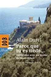 Book cover of Parce que tu es tiède... by Alain Durel