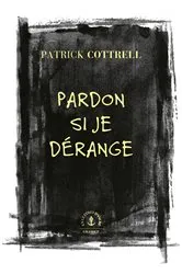 Book cover of Pardon si je dérange by Unknown