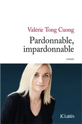 Book cover of Pardonnable, impardonnable by Valérie Tong Cuong