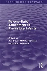 Book cover of Parent-Baby Attachment in Premature Infants (Psychology Revivals) by John Davis