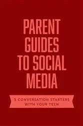 Book cover of Parent Guides to Social Media by Axis