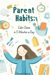 Book cover of Parent Habits by Hannah Grainge