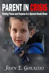 Book cover of Parent in Crisis by John E. Goralski