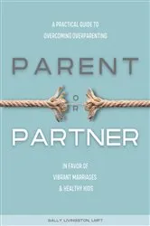 Book cover of Parent or Partner by Sally Livingston