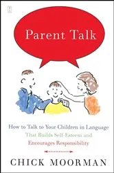 Book cover of Parent Talk by Chick Moorman