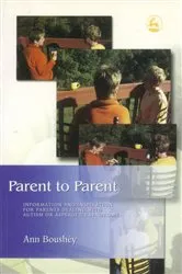 Book cover of Parent to Parent by Ann Boushéy