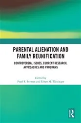 Book cover of Parental Alienation and Family Reunification by Pearl S. Berman
