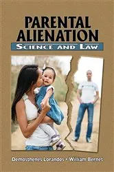 Book cover of Parental Alienation — Science and Law by Demosthenes Lorandos